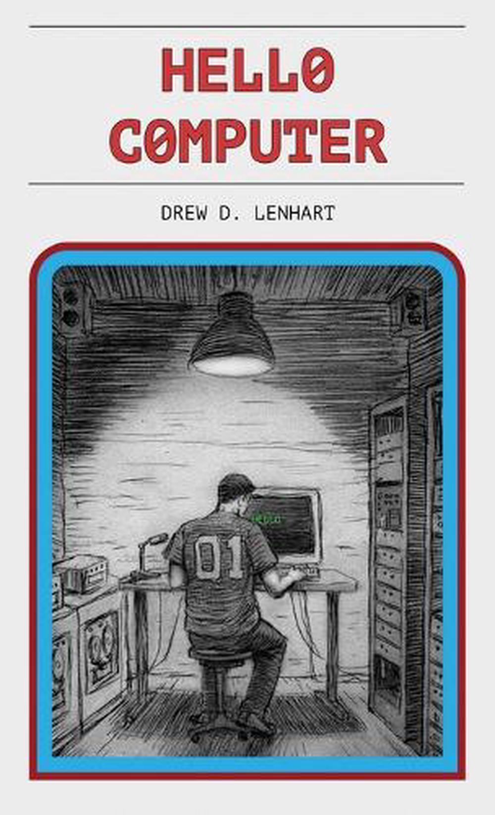 Hello Computer by Drew D. Lenhart - ISBN: 9798330502271