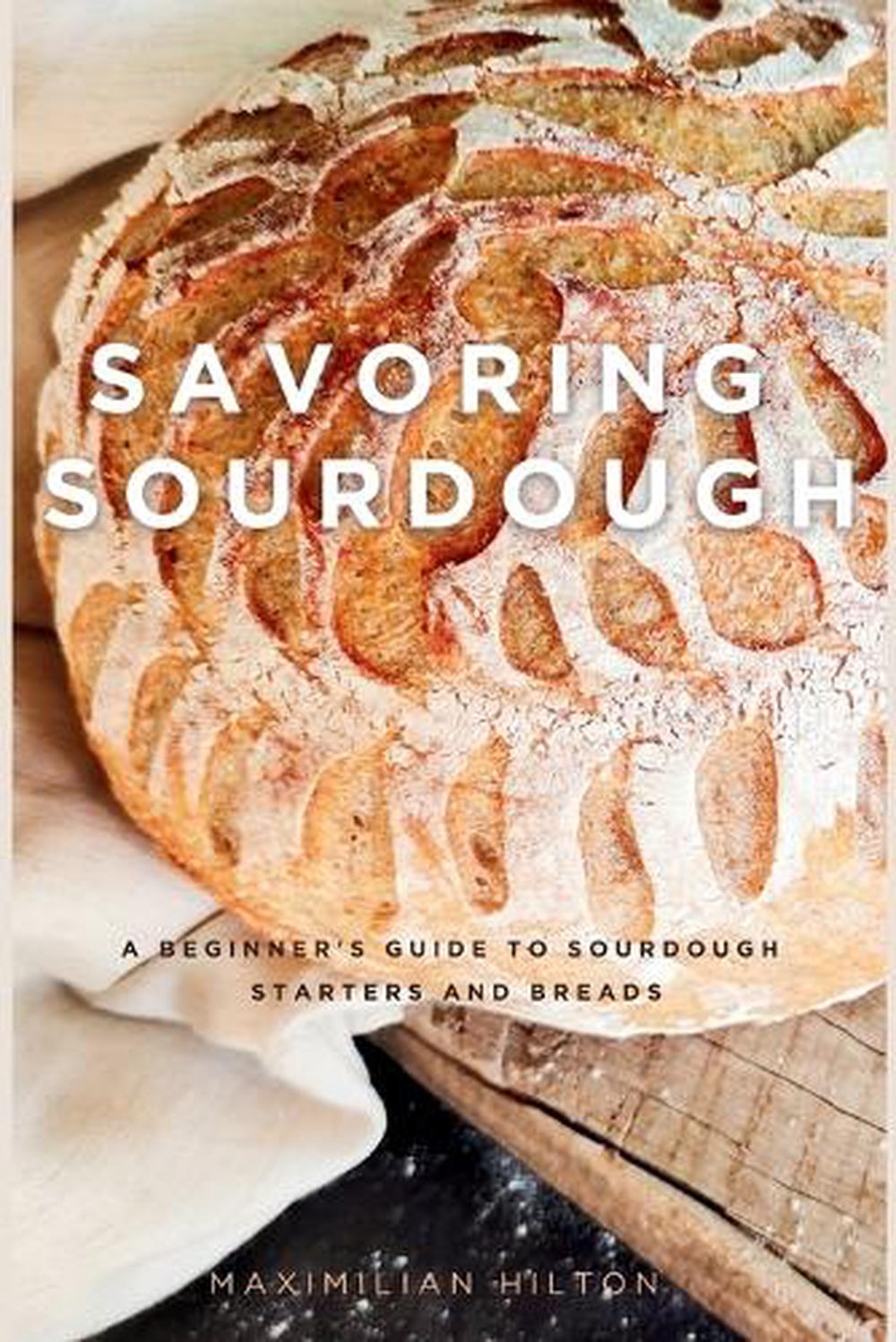 Savoring Sourdough, 9798330671403