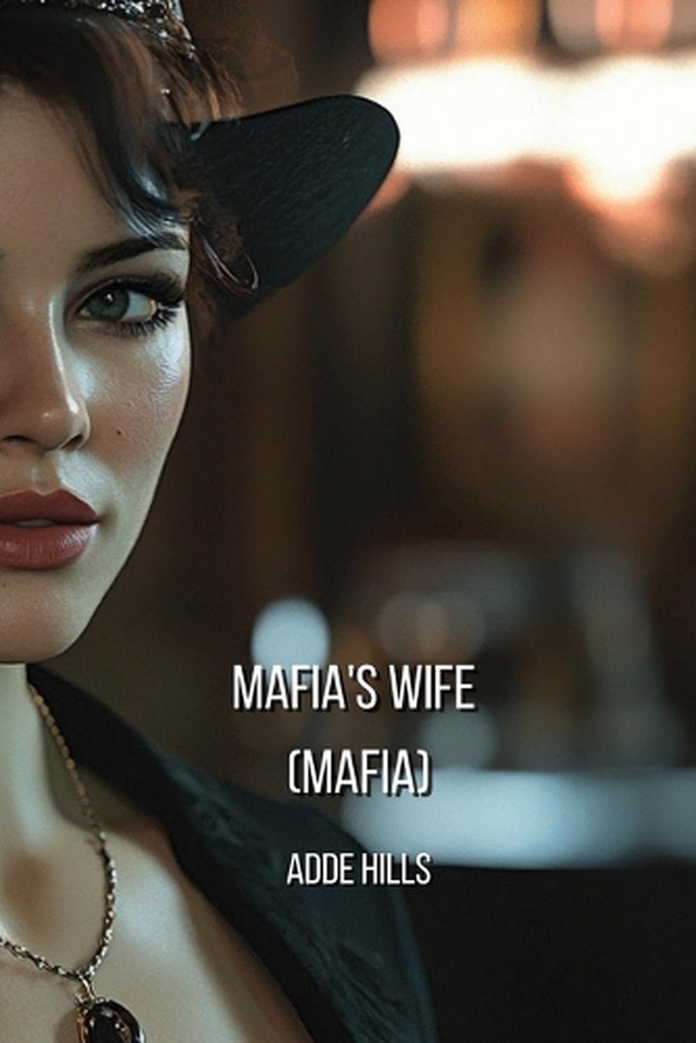 Mafia's Wife (MAFIA), 9798330690718