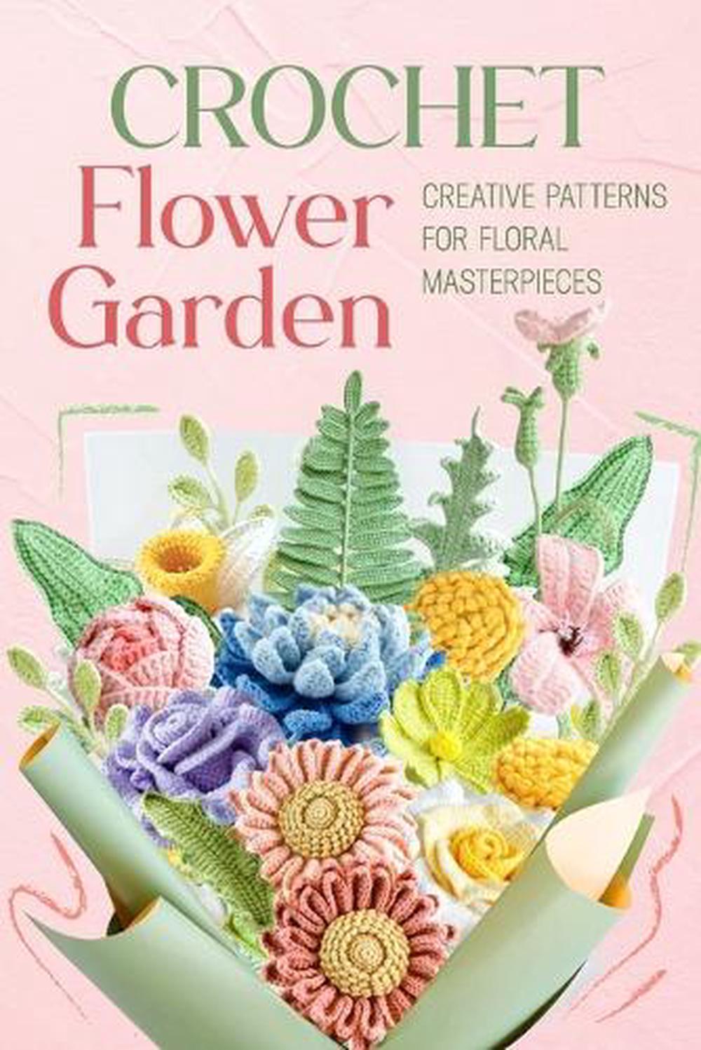 Crochet Flower Garden, 9798333771612