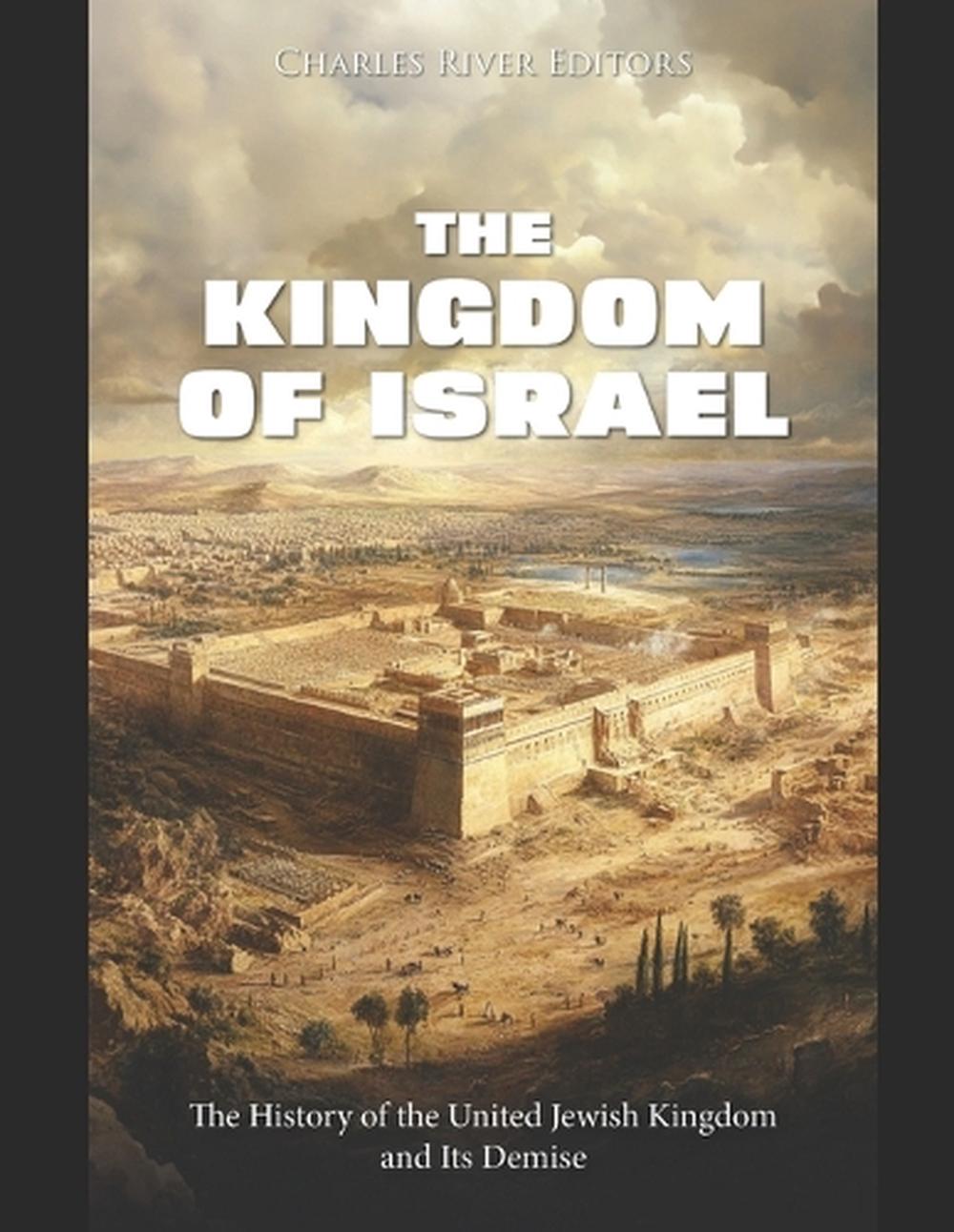 The Kingdom of Israel, 9798336348910