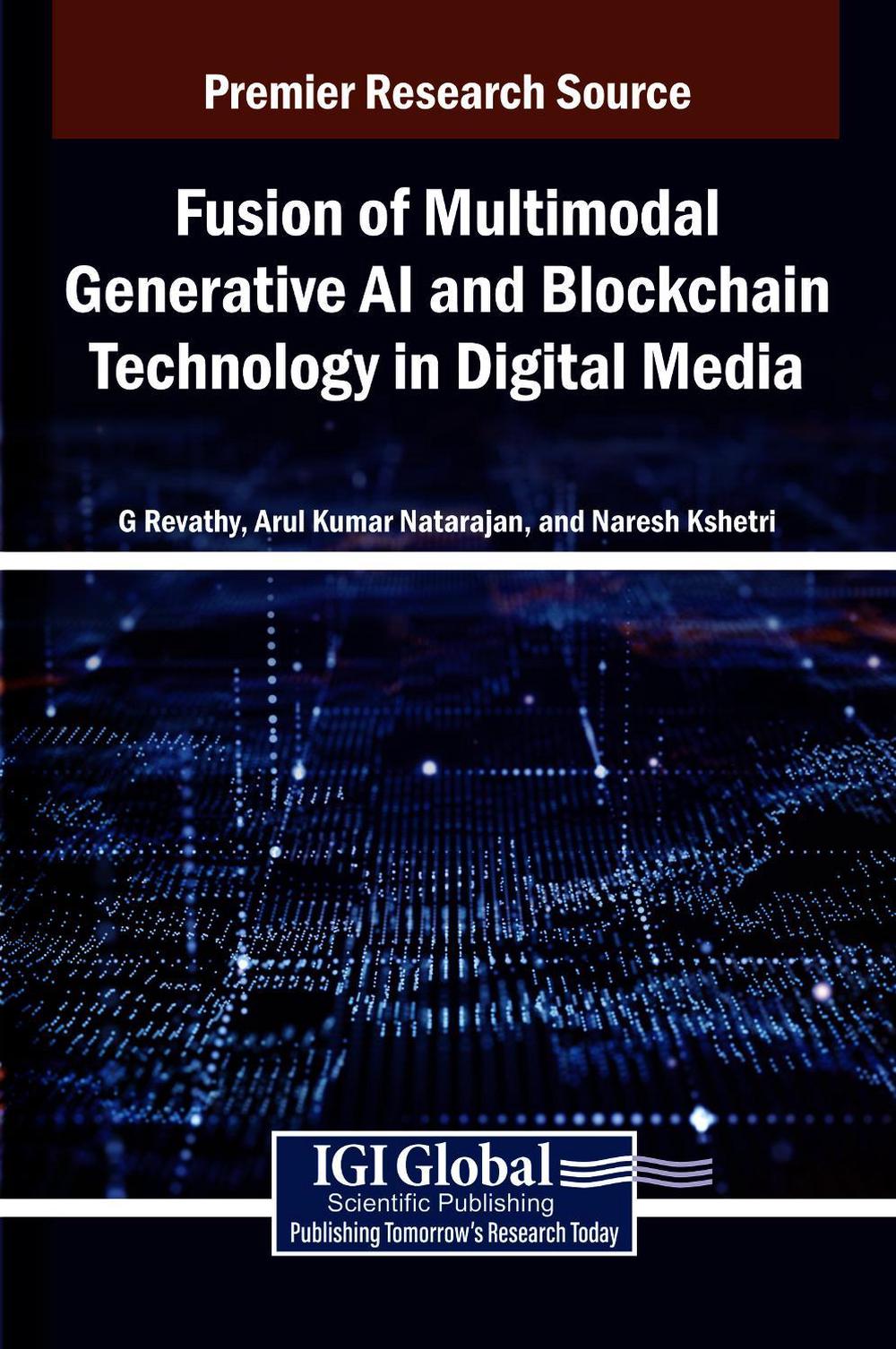 Fusion of Multimodal Generative AI and Blockchain Technology in Digital ...