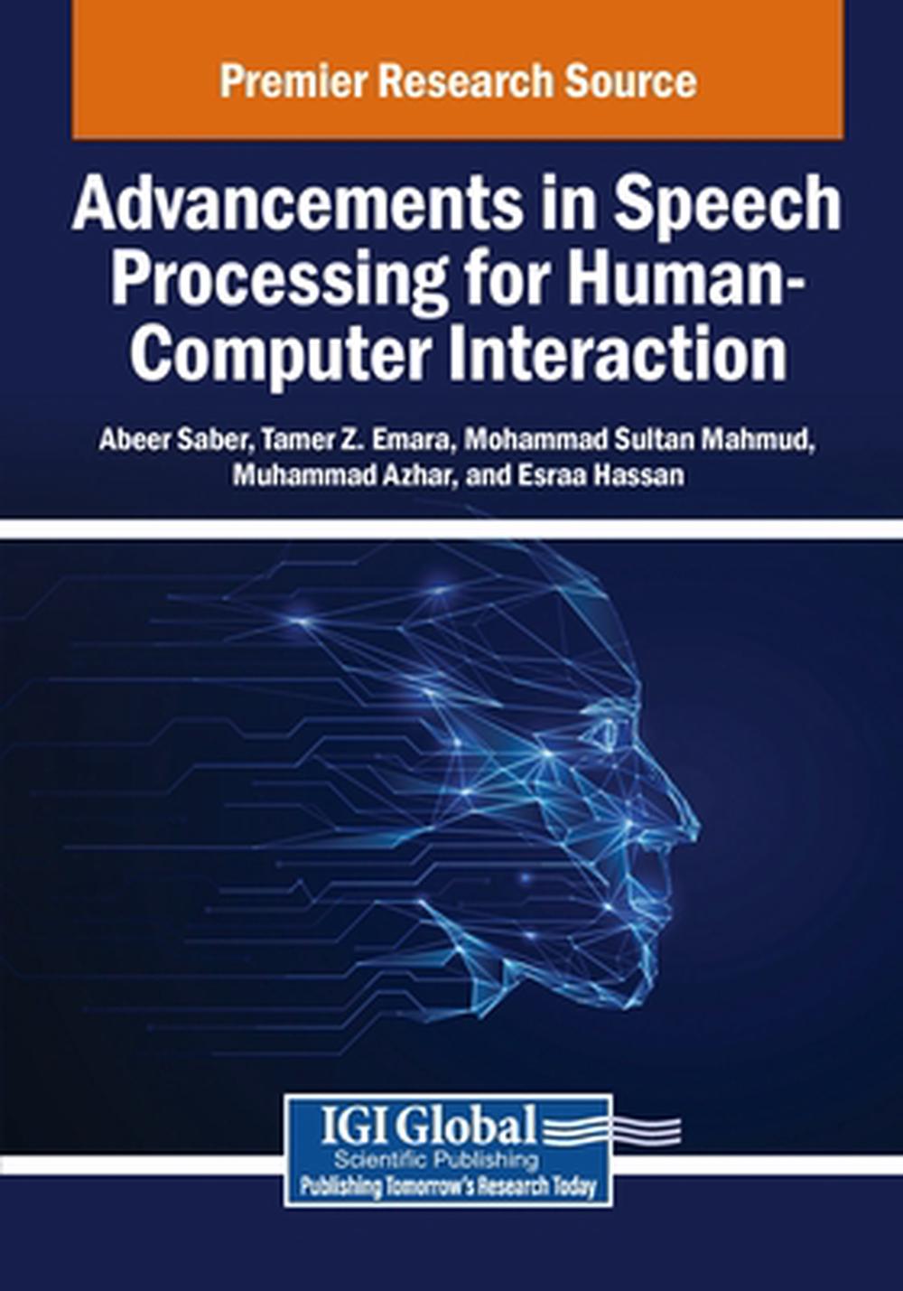 Advancements in Speech Processing for Human-Computer Interaction by ...