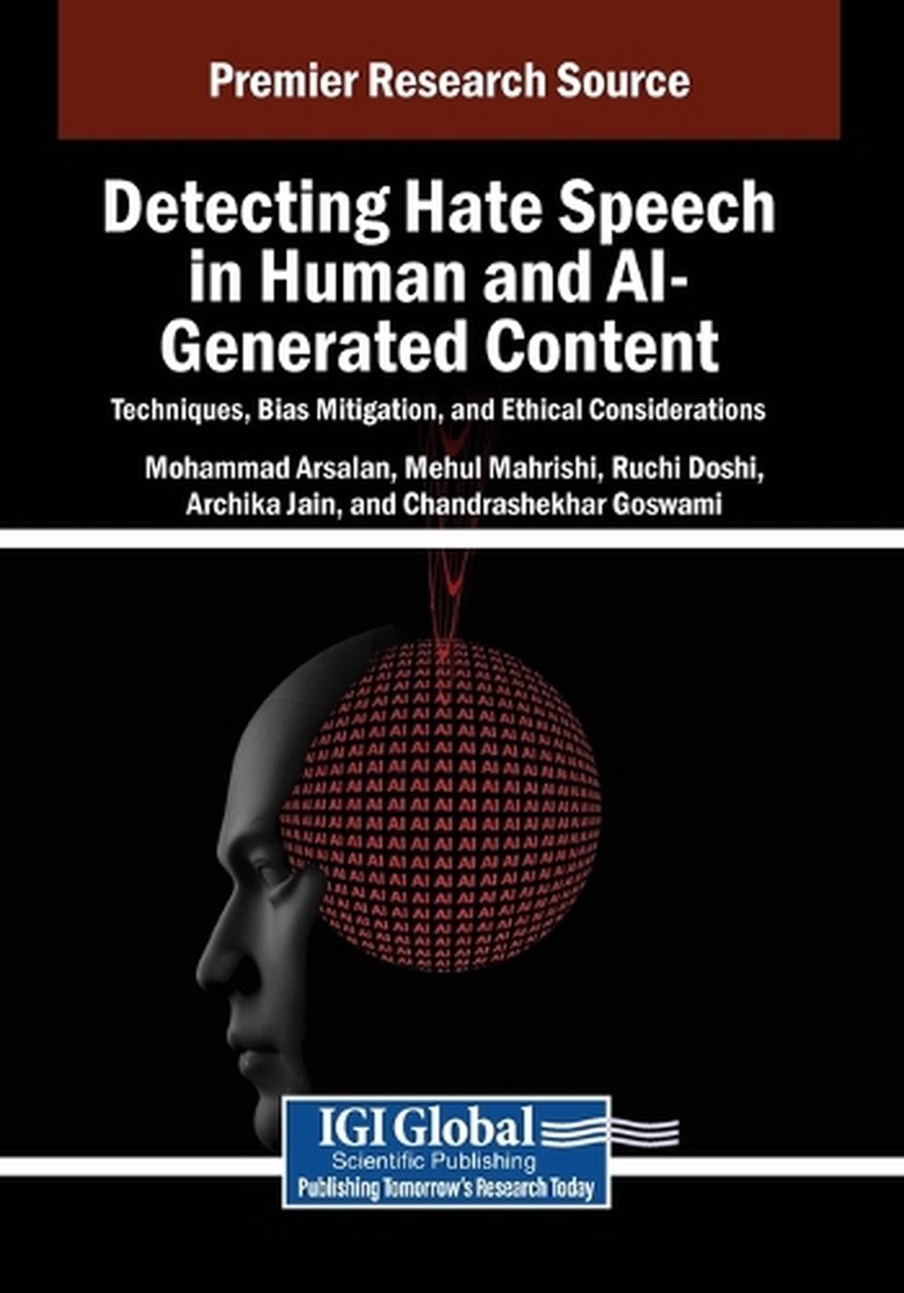 Detecting Hate Speech in Human and AI-Generated Content: Techniques ...