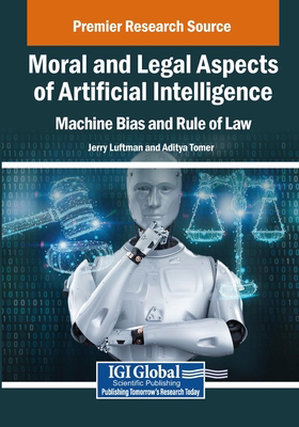 Moral and Legal Aspects of Artificial Intelligence: Machine Bias and ...