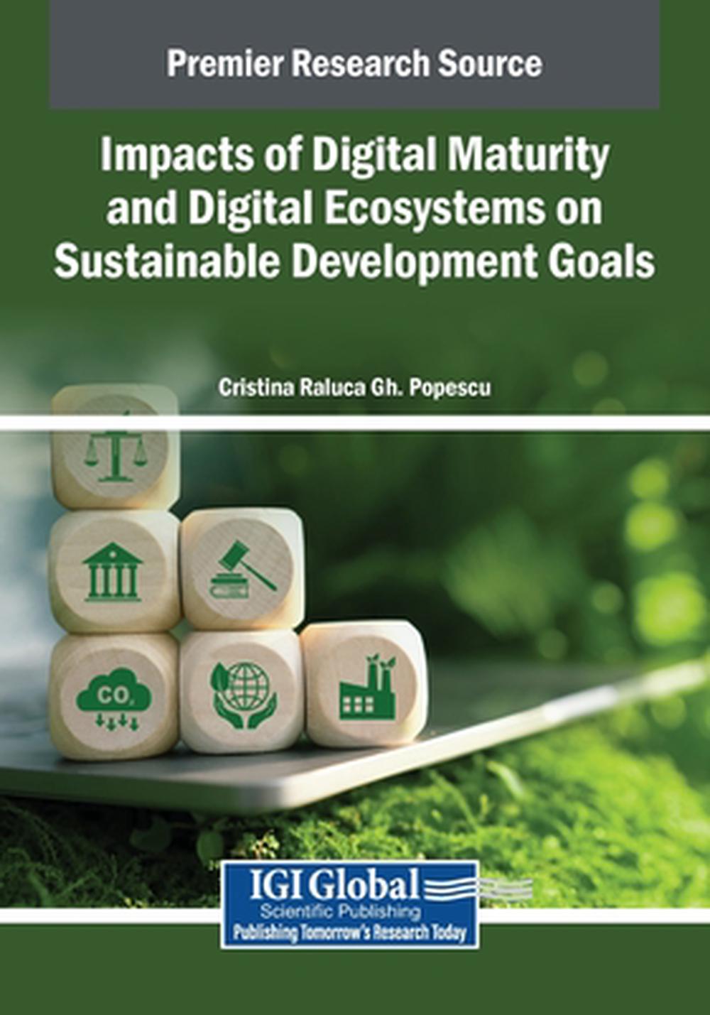 Impacts of Digital Maturity and Digital Ecosystems on Sustainable ...