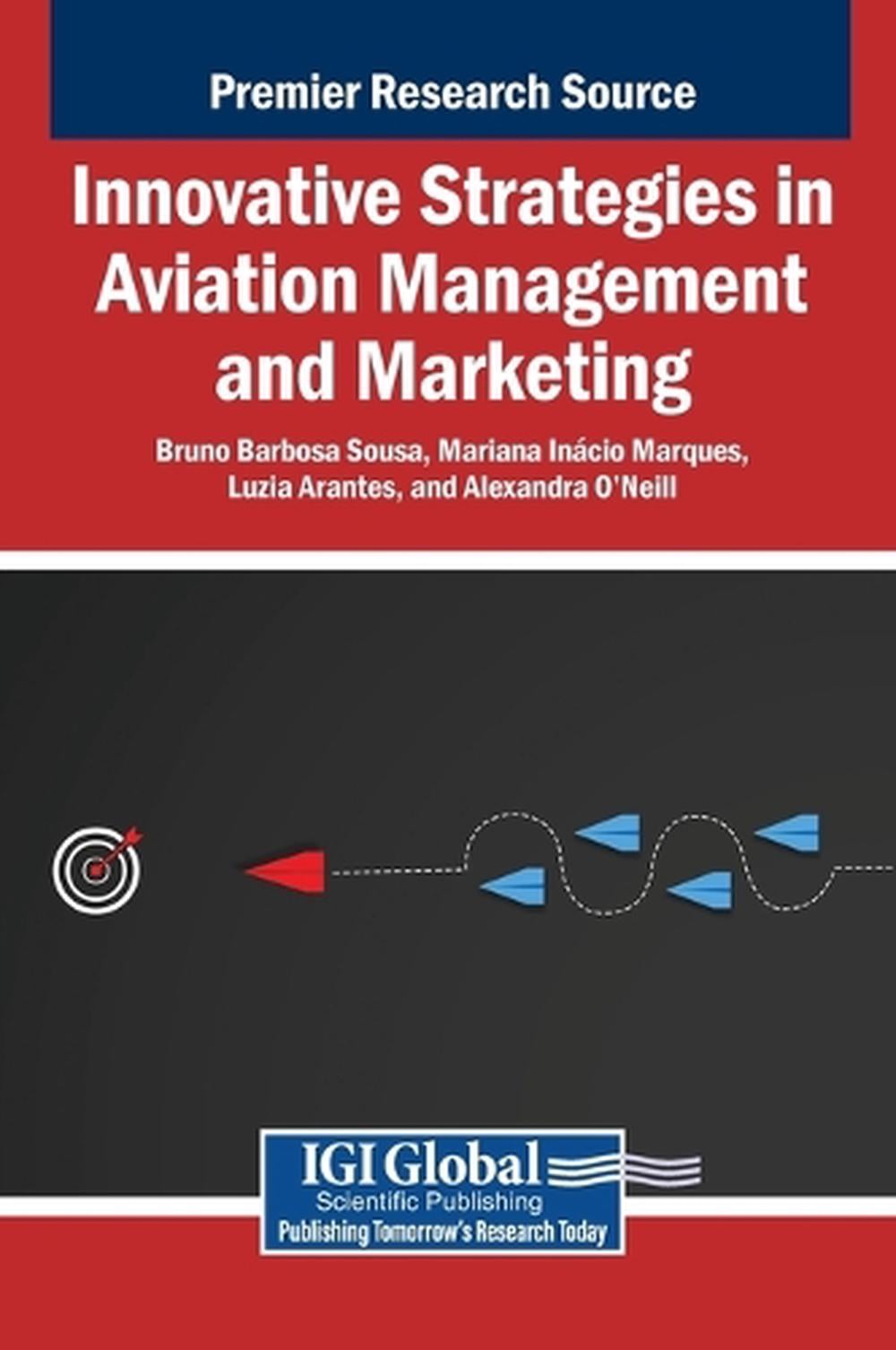 Innovative Strategies in Aviation Management and Marketing by Bruno ...