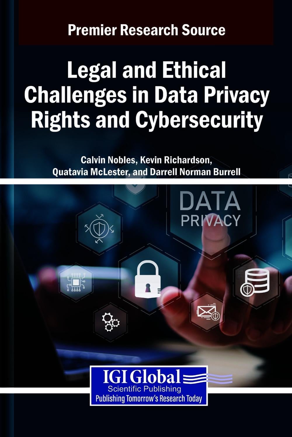 Legal and Ethical Challenges in Data Privacy Rights and Cybersecurity by Darrell Norman Burrell - ISBN: 9798337349671