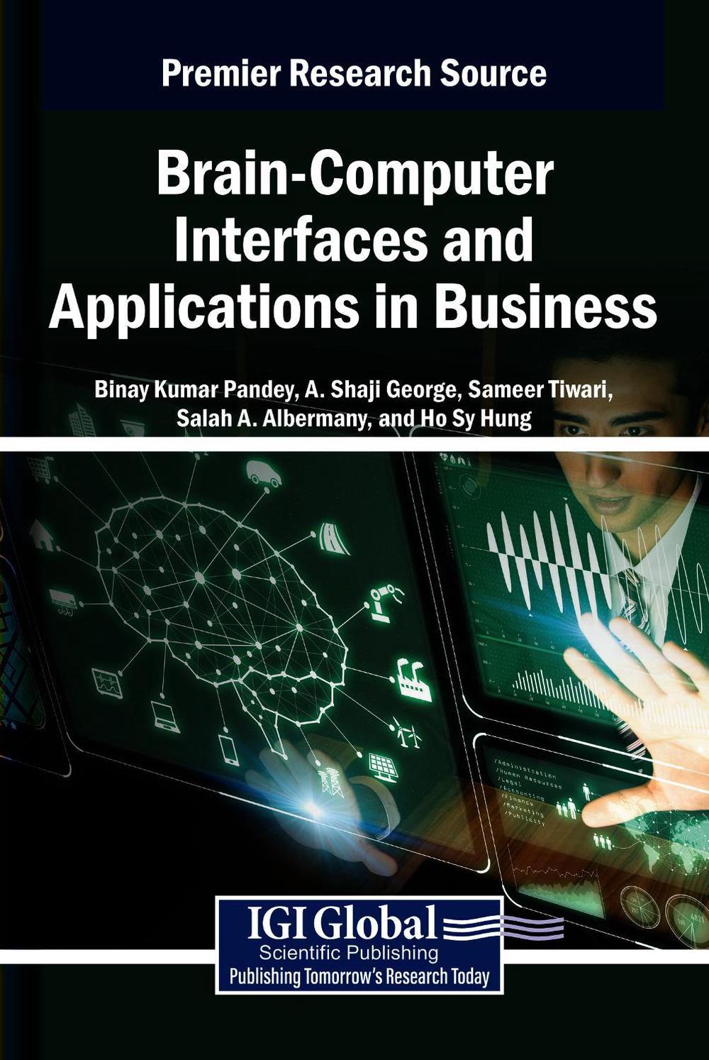 Brain-Computer Interfaces and Applications in Business by Binay Kumar ...