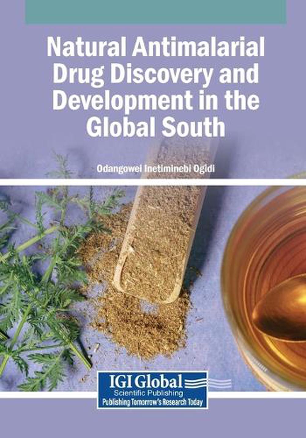 Natural Antimalarial Drug Discovery and Development in the Global South by Odangowei Inetiminebi Ogidi - ISBN: 9798337358222