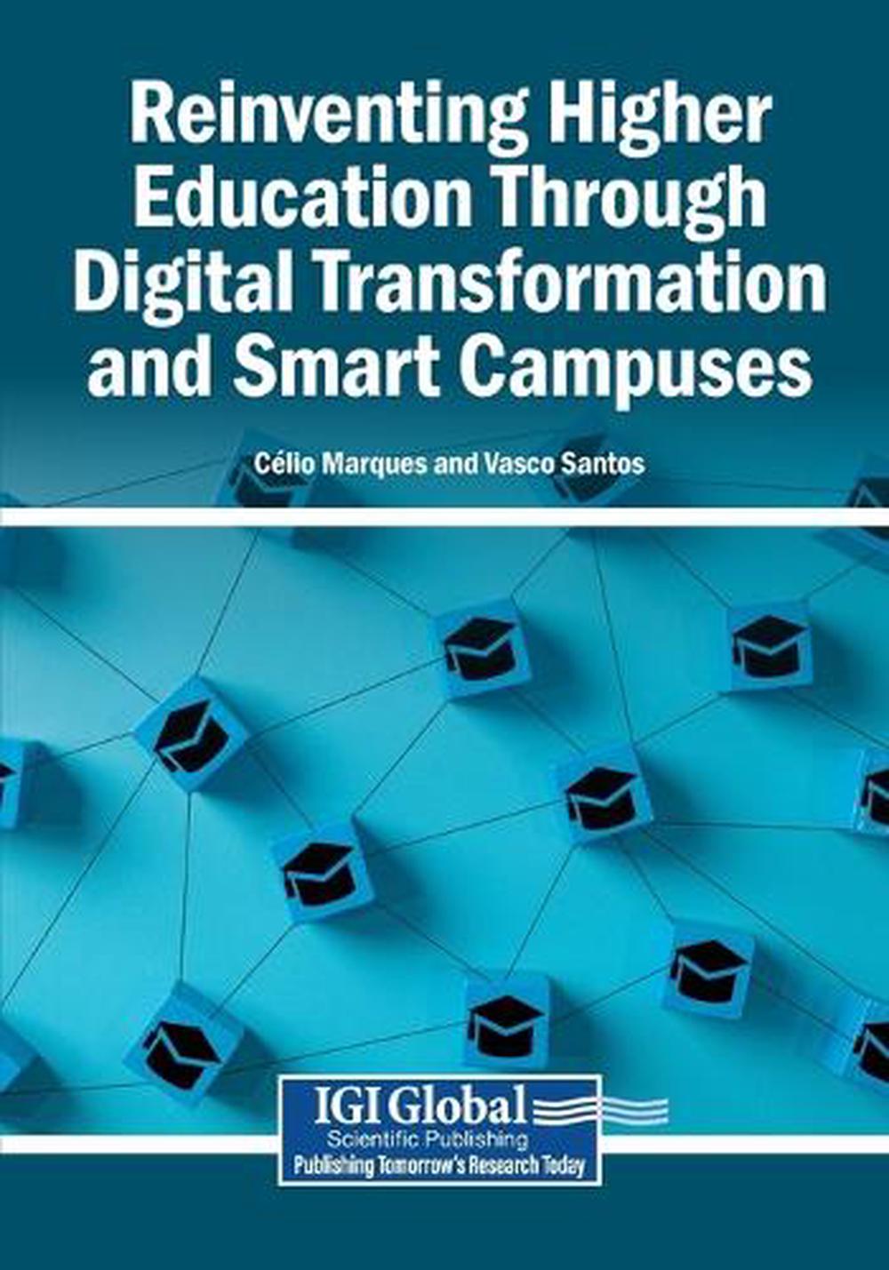 Reinventing Higher Education Through Digital Transformation and Smart ...