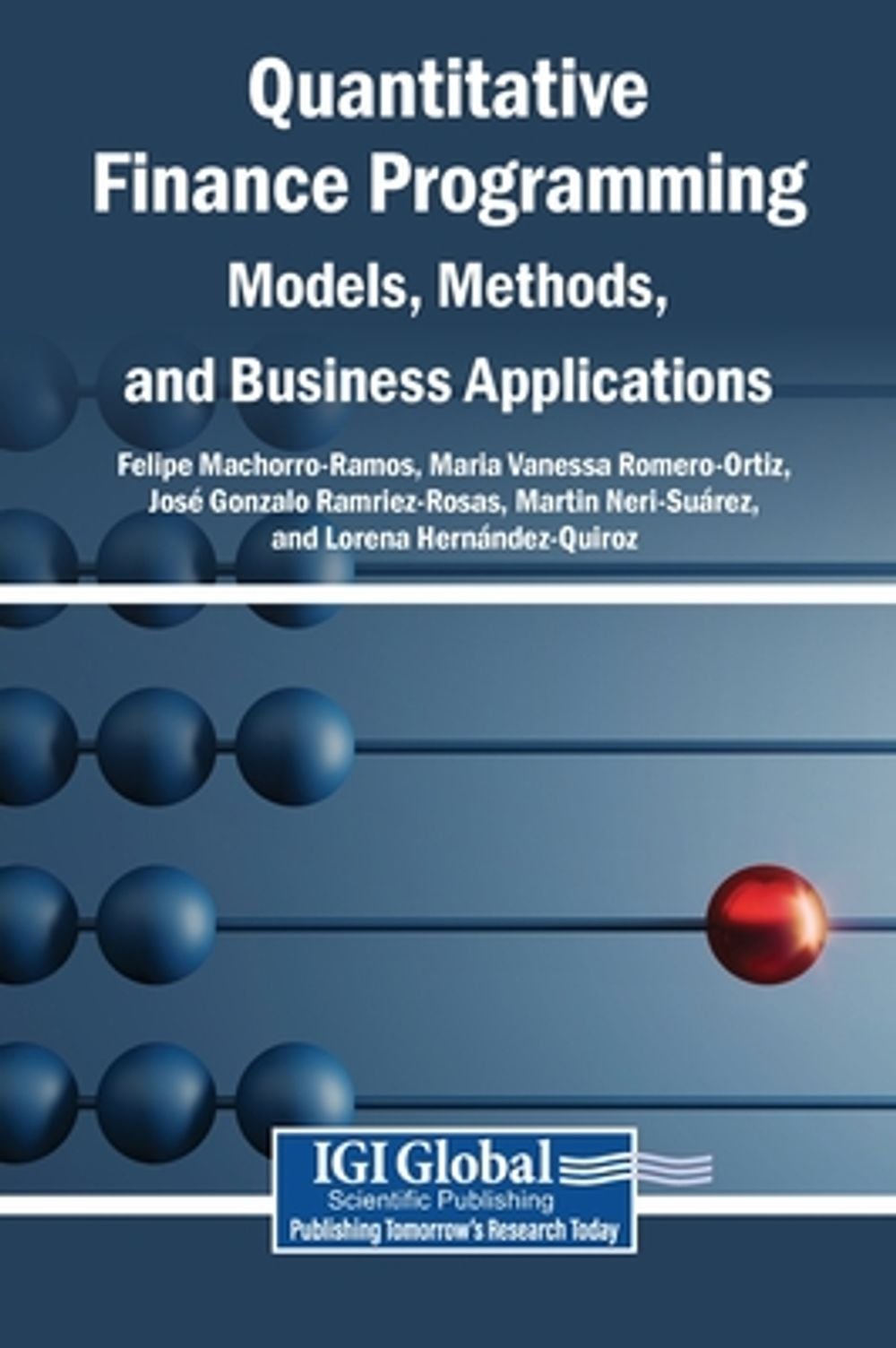 Quantitative Finance Programming by Felipe Machorro-Ramos - ISBN: 9798337383729
