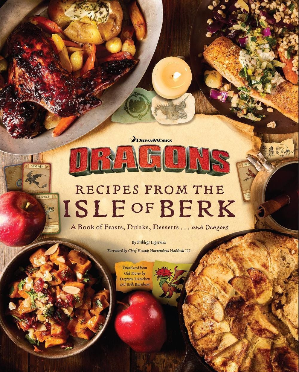 DreamWorks Dragons: Recipes from the Isle of Berk [Official Cookbook] by Daytona Danielsen - ISBN: 9798337400730