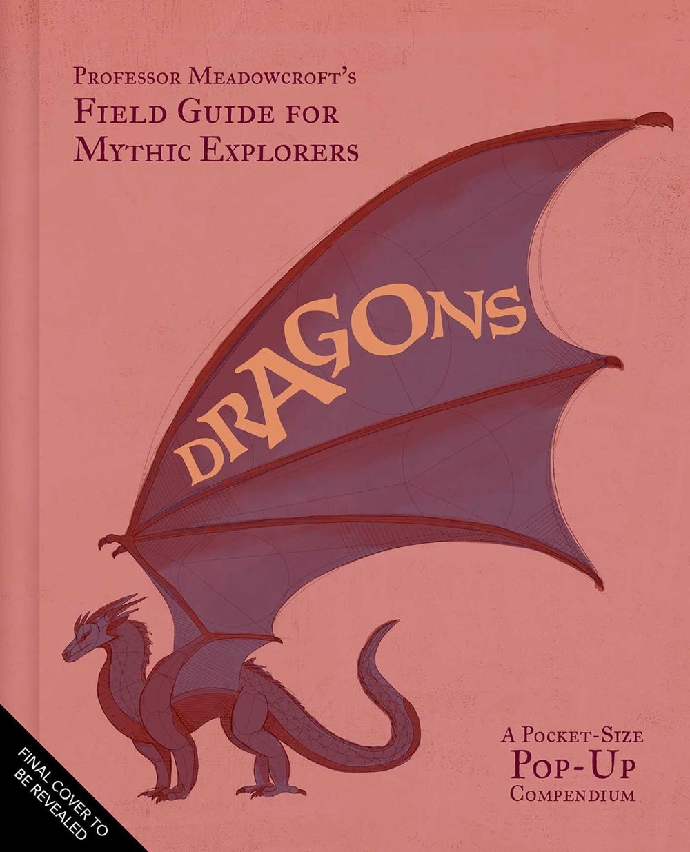 Professor Meadowcroft's Field Guide to Dragons by Matthew Reinhart - ISBN: 9798337401102