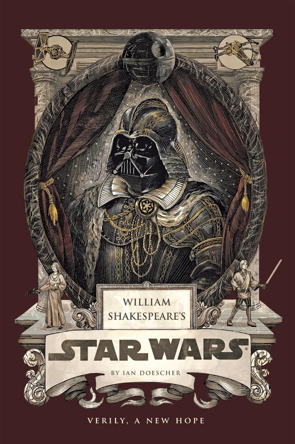 William Shakespeare's Star Wars: Verily, A New Hope [PBK Reissue], 9798337401287