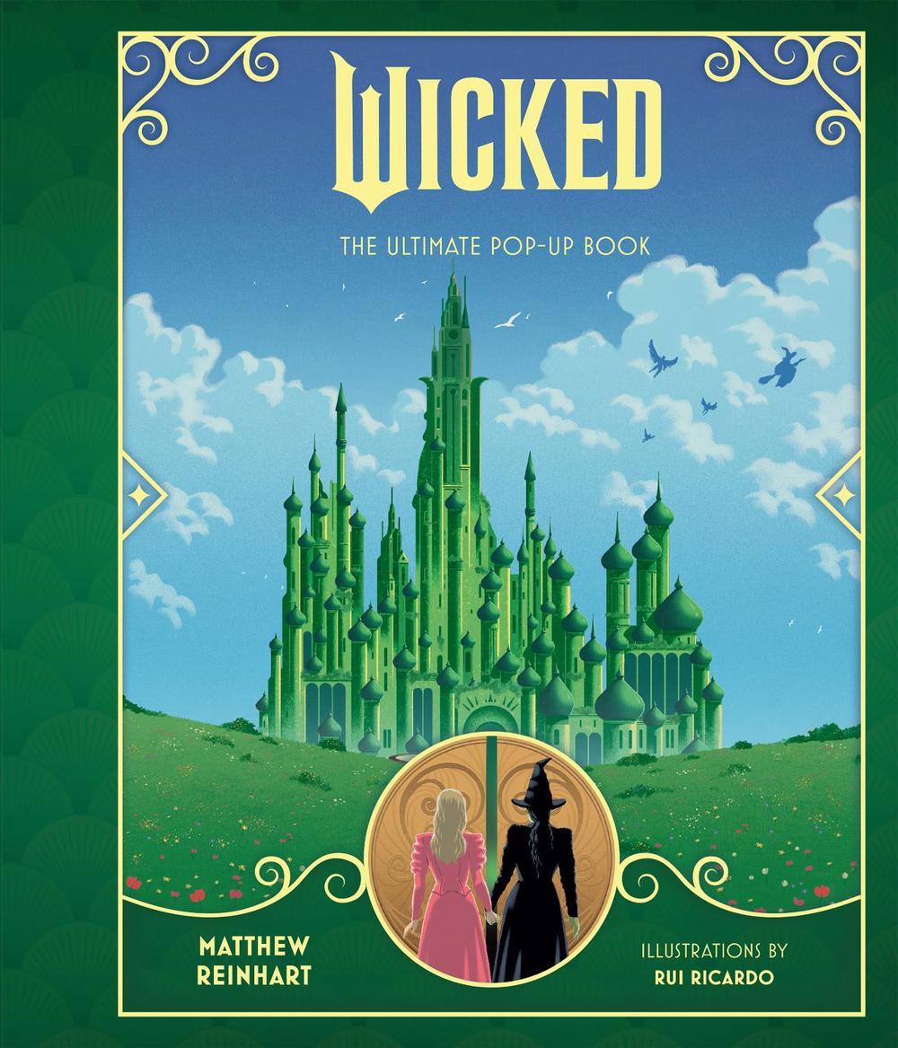 Wicked: The Ultimate Pop-Up Book by Matthew Reinhart - ISBN: 9798337401348