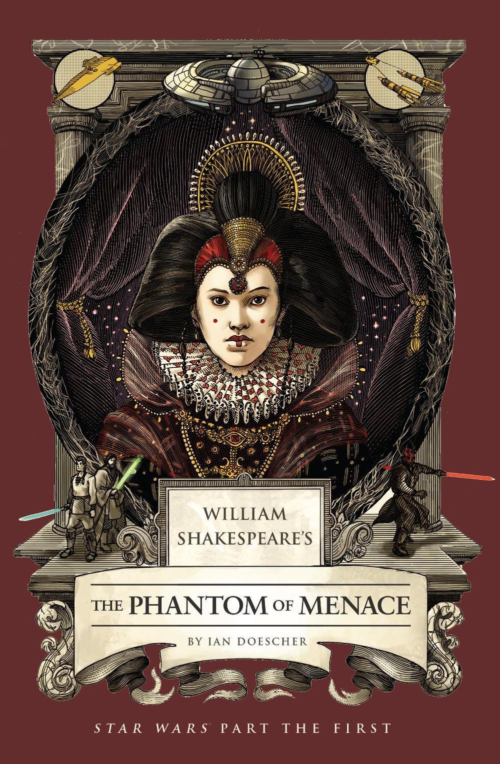 William Shakespeare's The Phantom of Menace: Star Wars Part the First, 9798337401409