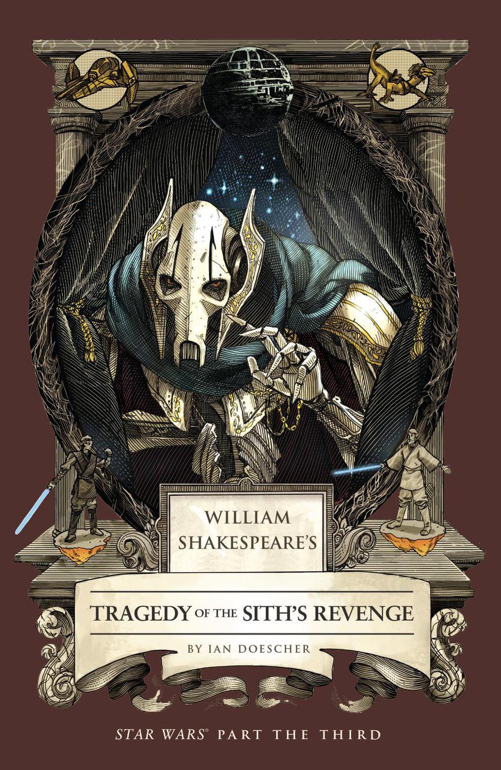 William Shakespeare's Tragedy of the Sith's Revenge: Star Wars Part the Third, 9798337401416