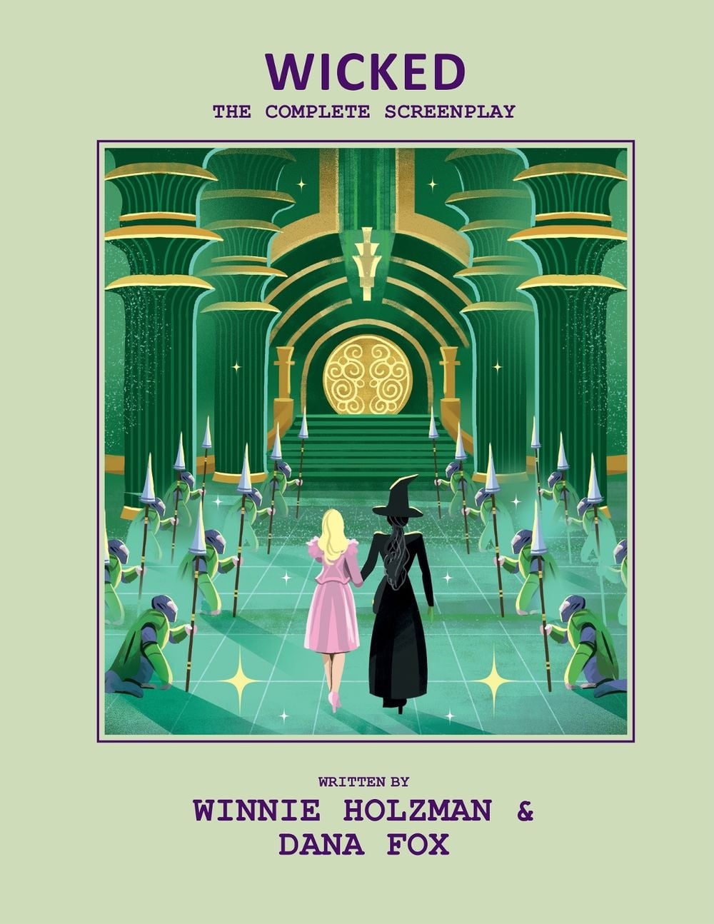 Wicked: The Complete Screenplay by Insight Editions - ISBN: 9798337402031