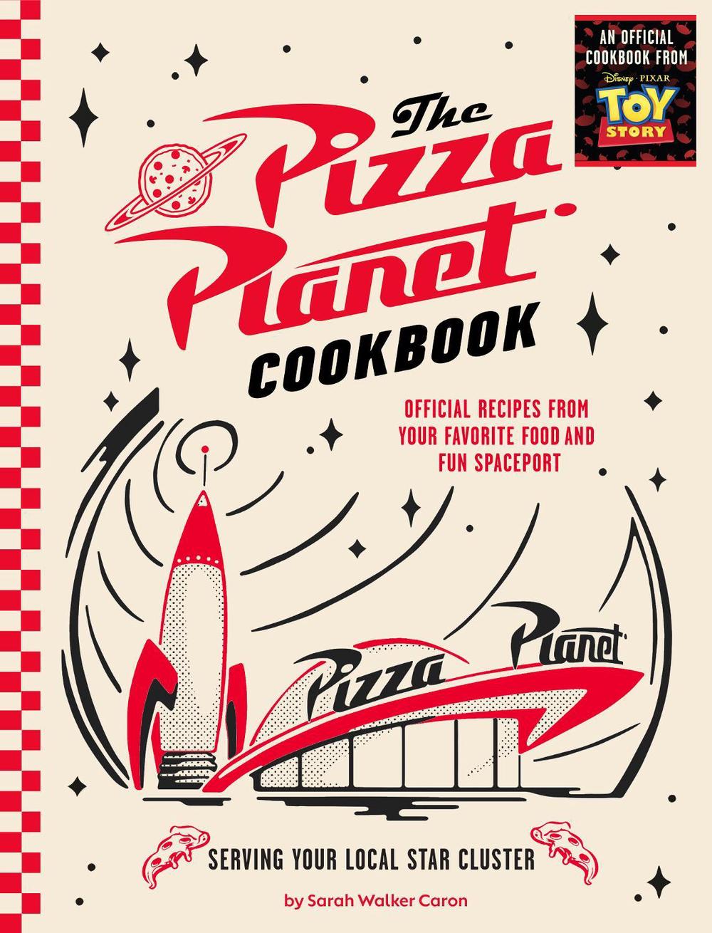 The Pizza Planet Cookbook, 9798337402222