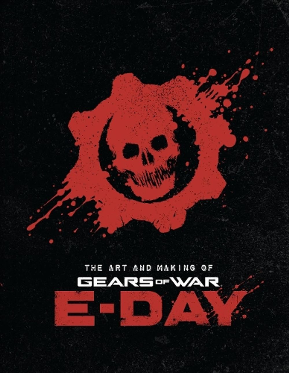 The Art and Making of Gears of War: E-Day by Insight Editions - ISBN: 9798337403182