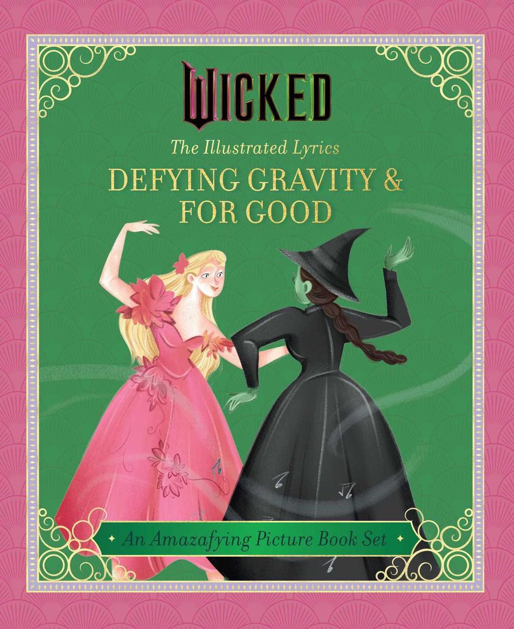 Wicked: The Illustrated Lyrics by Elena Iarussi - ISBN: 9798337403281