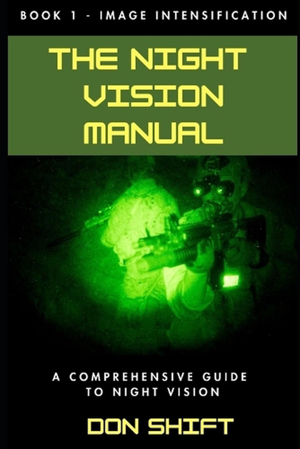 The Night Vision Manual, 9798340874979