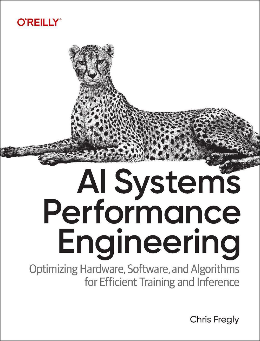 AI Systems Performance Engineering, 9798341627789