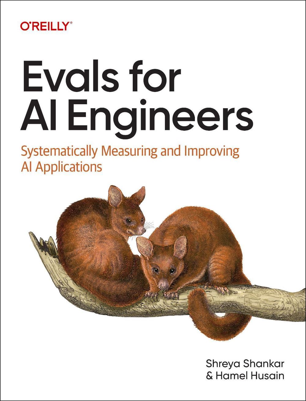 Evals for AI Engineers by Shreya Shankar - ISBN: 9798341660724