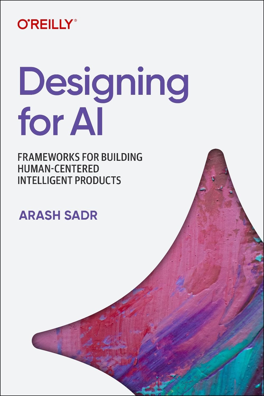 Designing for AI by Arash Sadr - ISBN: 9798341672666