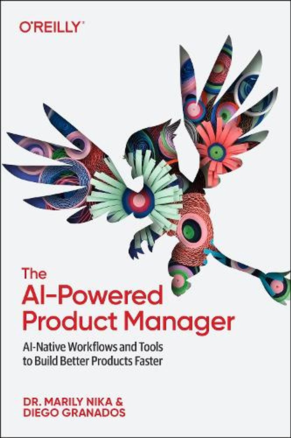 The AI-Powered Product Manager by Marily Nika - ISBN: 9798341672734