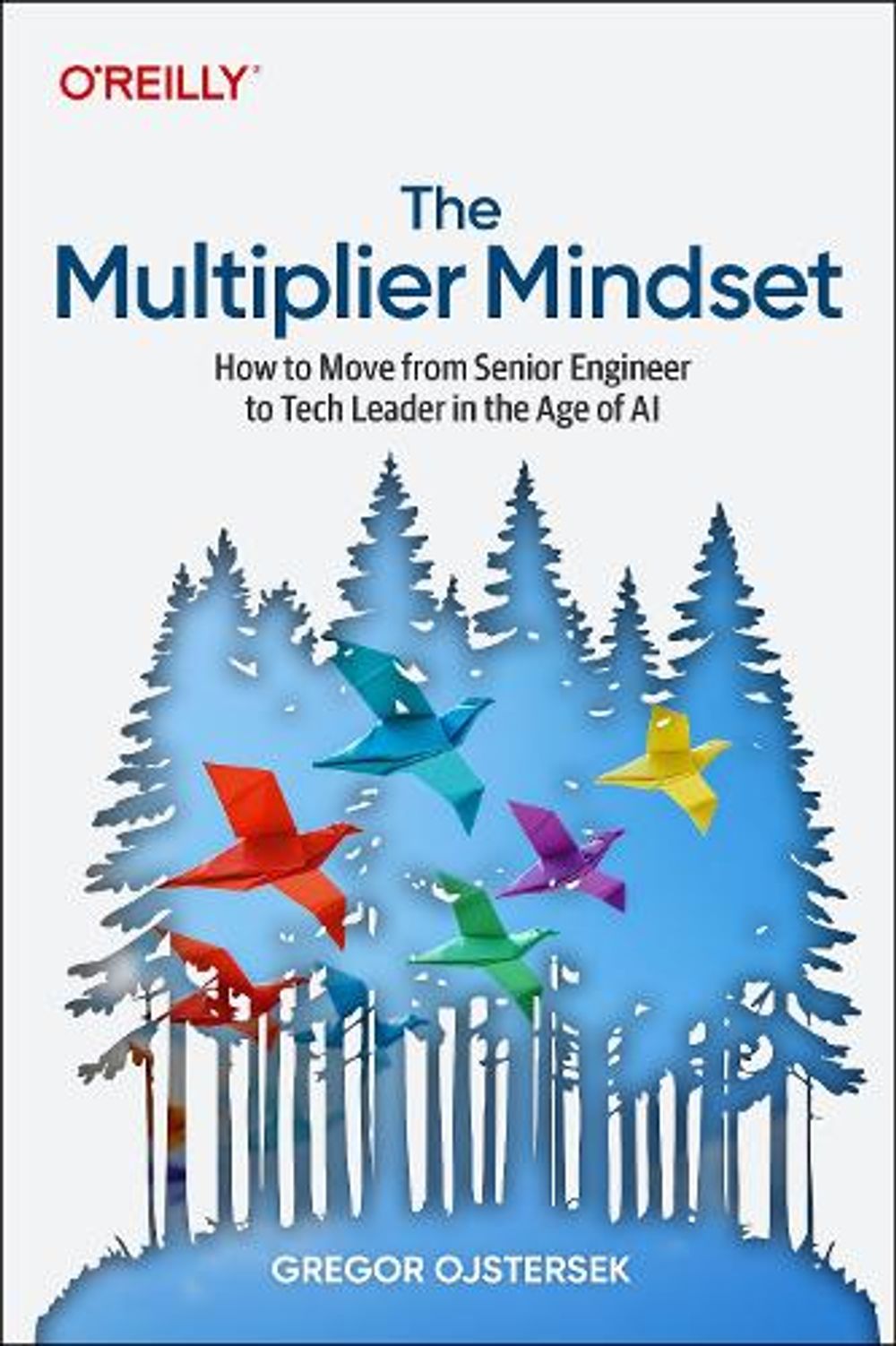 The Mulitplier Mindset by Gregor Ojstersek - ISBN: 9798341673427