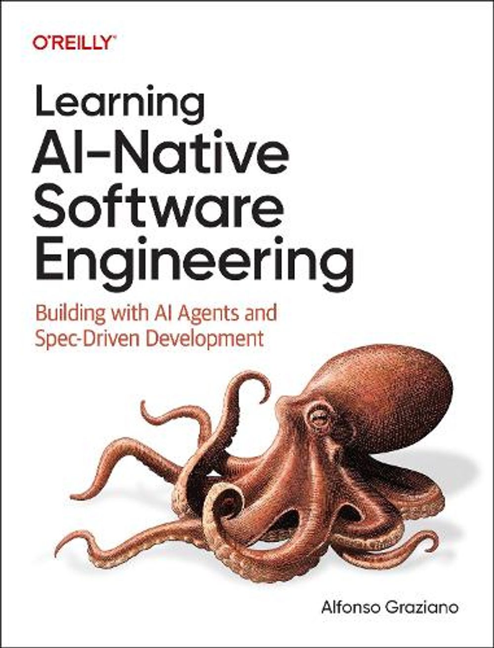 AI-Native Software Engineering by Alfonso Graziano - ISBN: 9798341674738