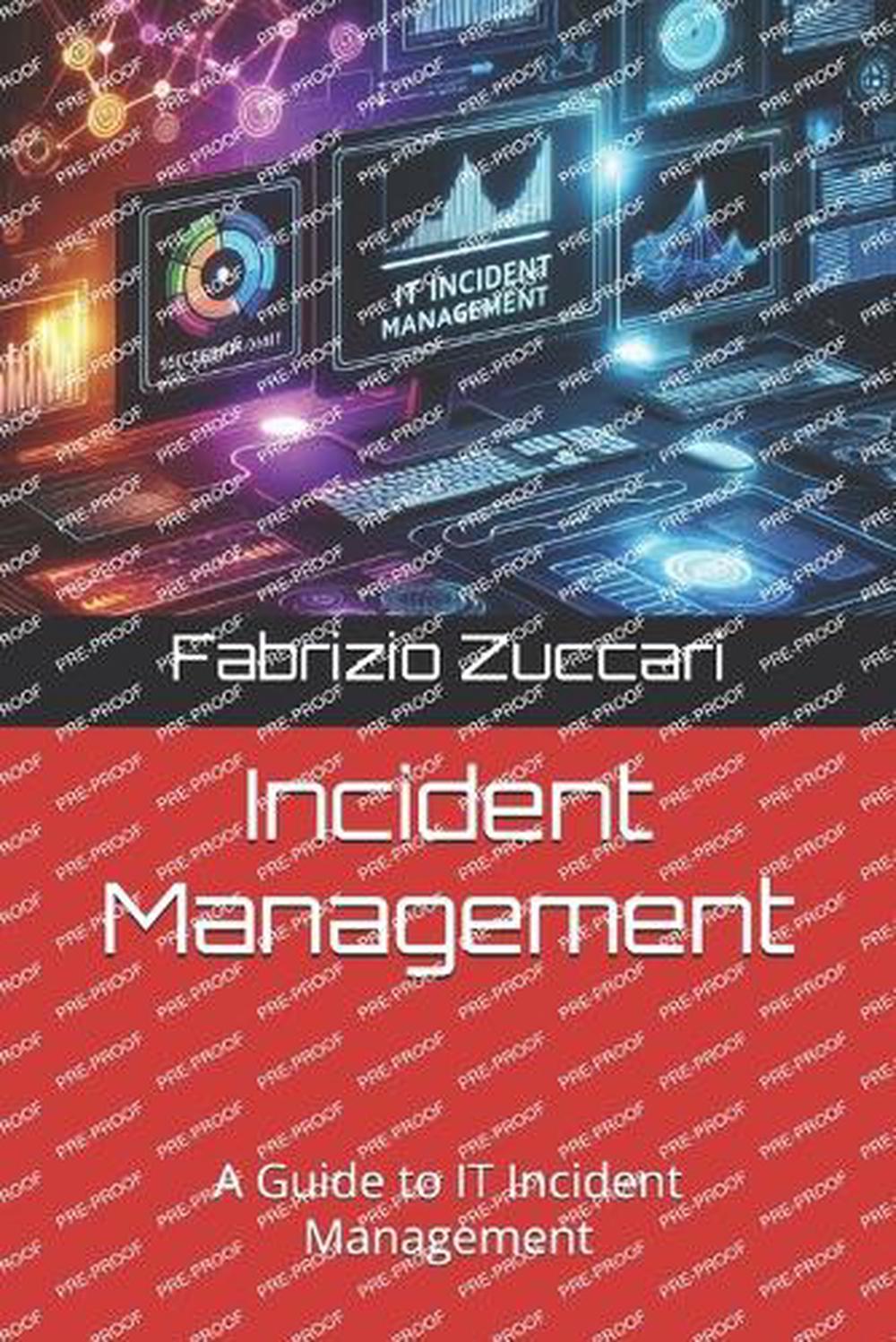 Incident Management by Fabrizio Zuccari - ISBN: 9798344624464