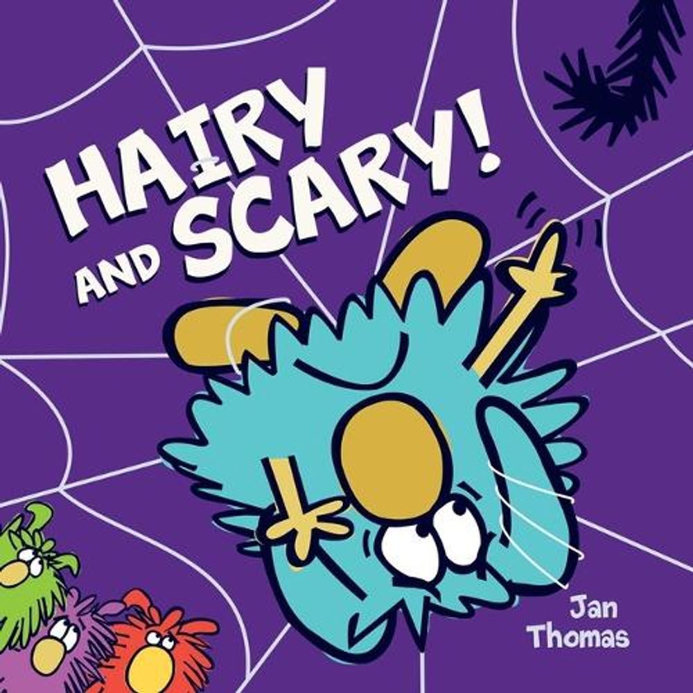 Hairy and Scary! by Jan Thomas - ISBN: 9798347100125