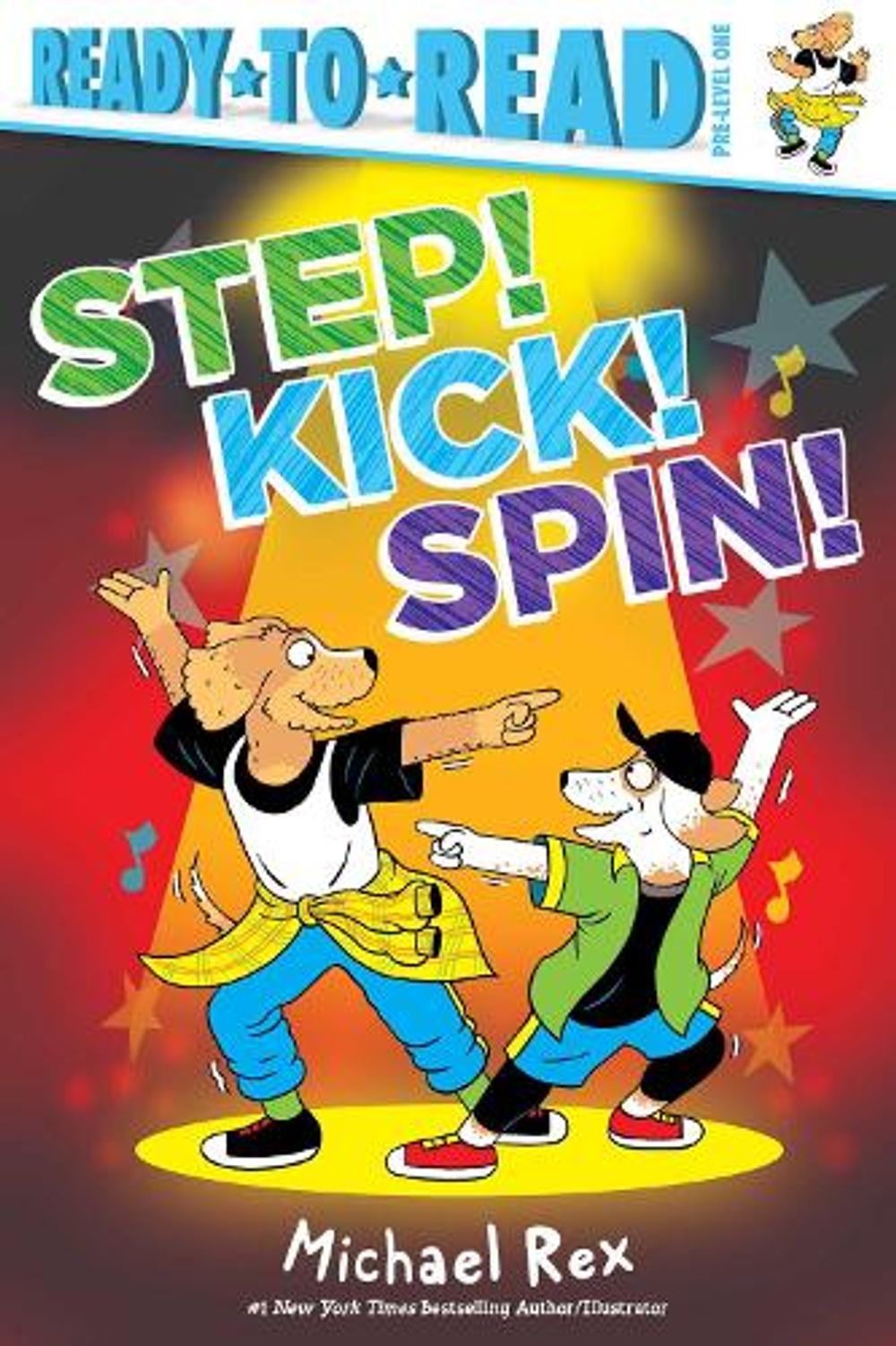 Step! Kick! Spin! by Michael Rex - ISBN: 9798347100149