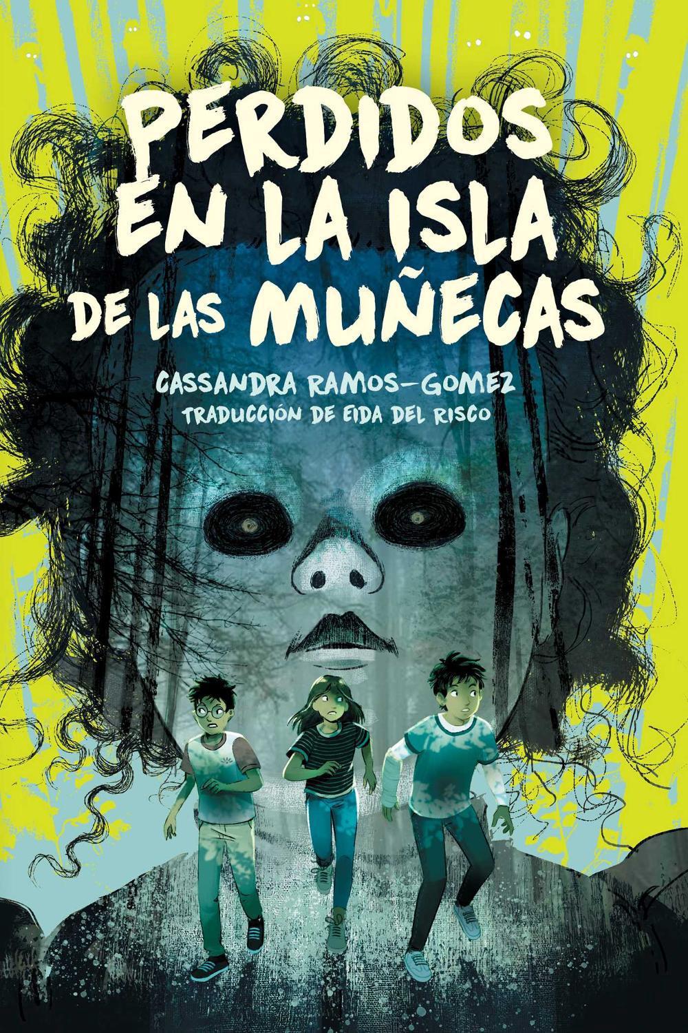 Perdidos en la isla de las Muñecas (Lost on Doll Island) by Cassandra Ramos-Gomez - ISBN: 9798347101603