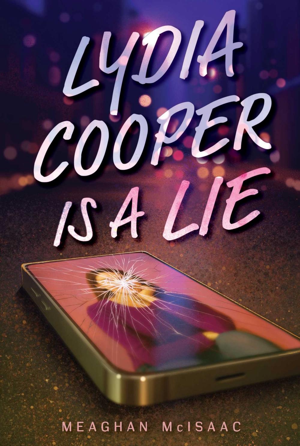 Lydia Cooper Is a Lie by Meaghan McIsaac - ISBN: 9798347103348