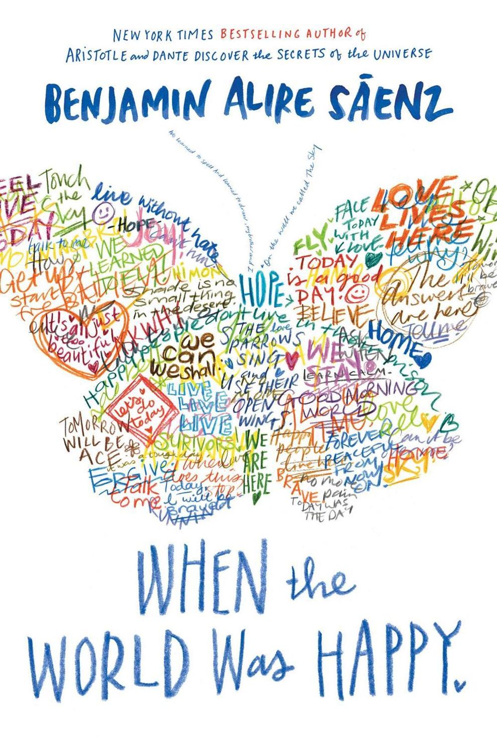 When the World Was Happy by Benjamin Alire Sáenz - ISBN: 9798347104055