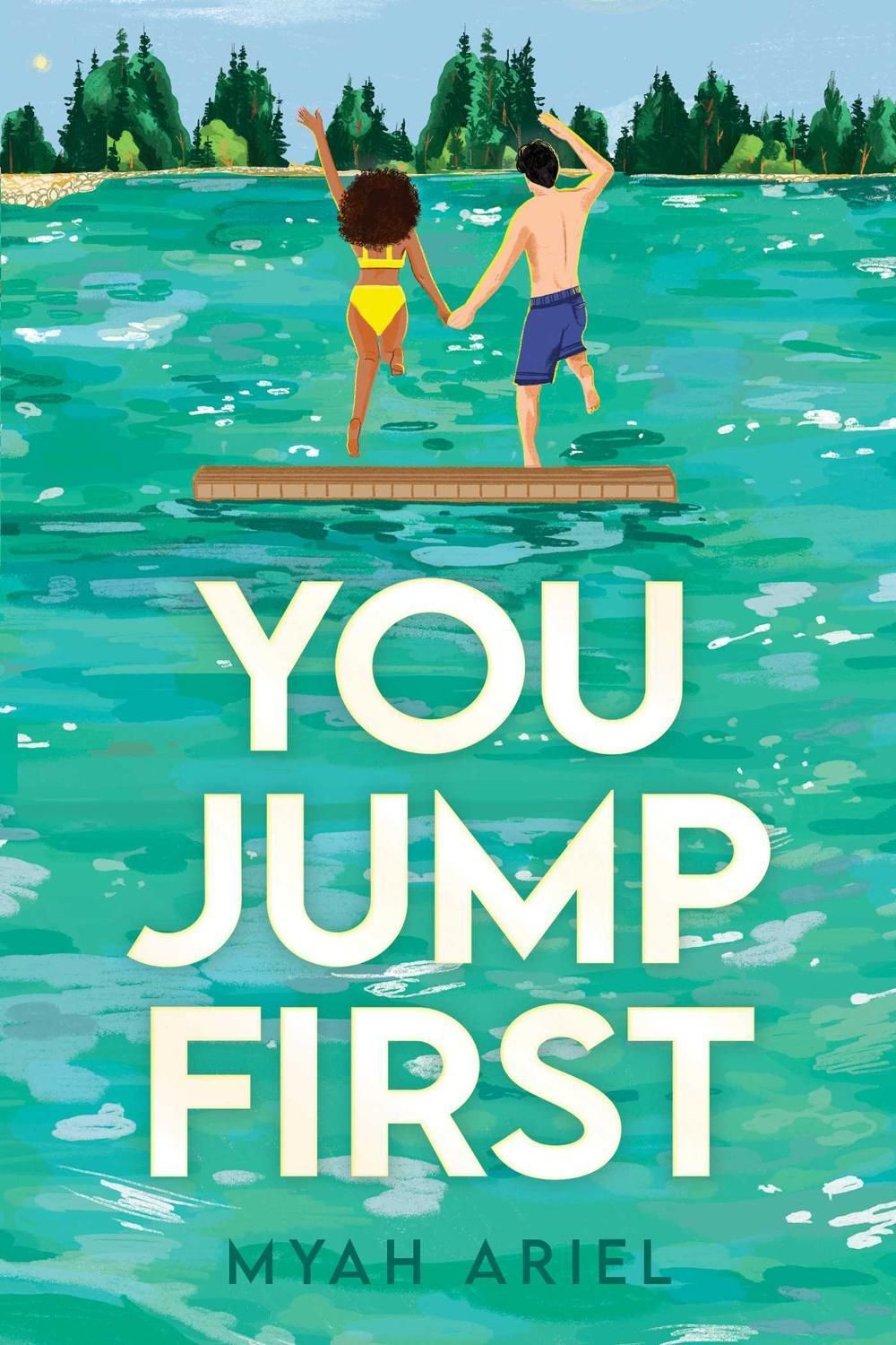 You Jump First by Myah Ariel - ISBN: 9798347106875