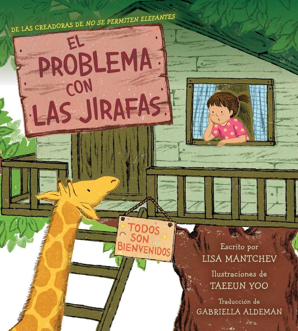 El problema con las jirafas (The Trouble with Giraffes) by Lisa Mantchev - ISBN: 9798347107803