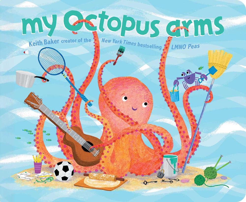 My Octopus Arms by Keith Baker - ISBN: 9798347108688