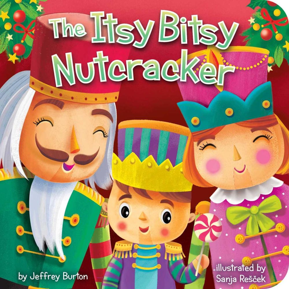 The Itsy Bitsy Nutcracker by Jeffrey Burton - ISBN: 9798347110742