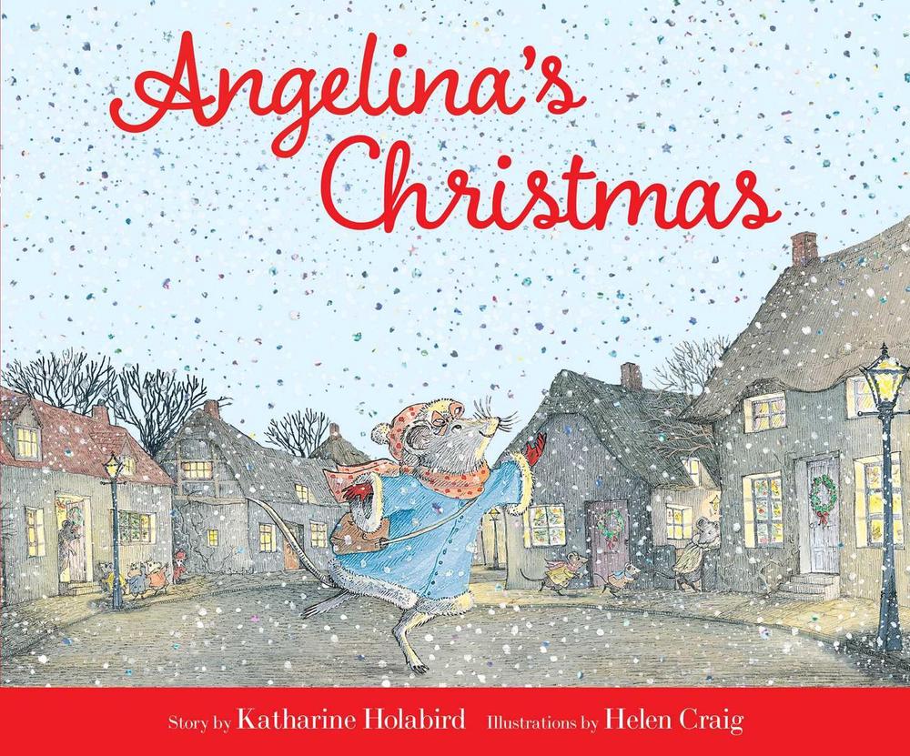 Angelina's Christmas by Katharine Holabird - ISBN: 9798347112388
