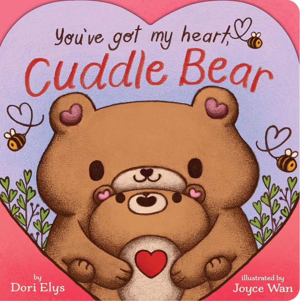 You've Got My Heart, Cuddle Bear by Dori Elys - ISBN: 9798347116010