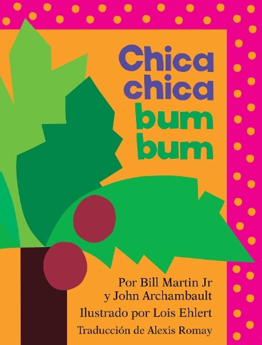 Chica chica bum bum (Chicka Chicka Boom Boom) by John Archambault - ISBN: 9798347119820