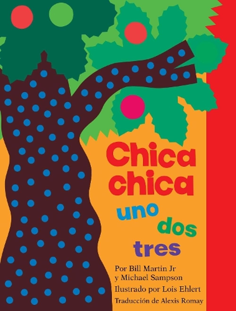 Chica chica uno dos tres (Chicka Chicka 1 2 3) by Lois Ehlert - ISBN: 9798347119844