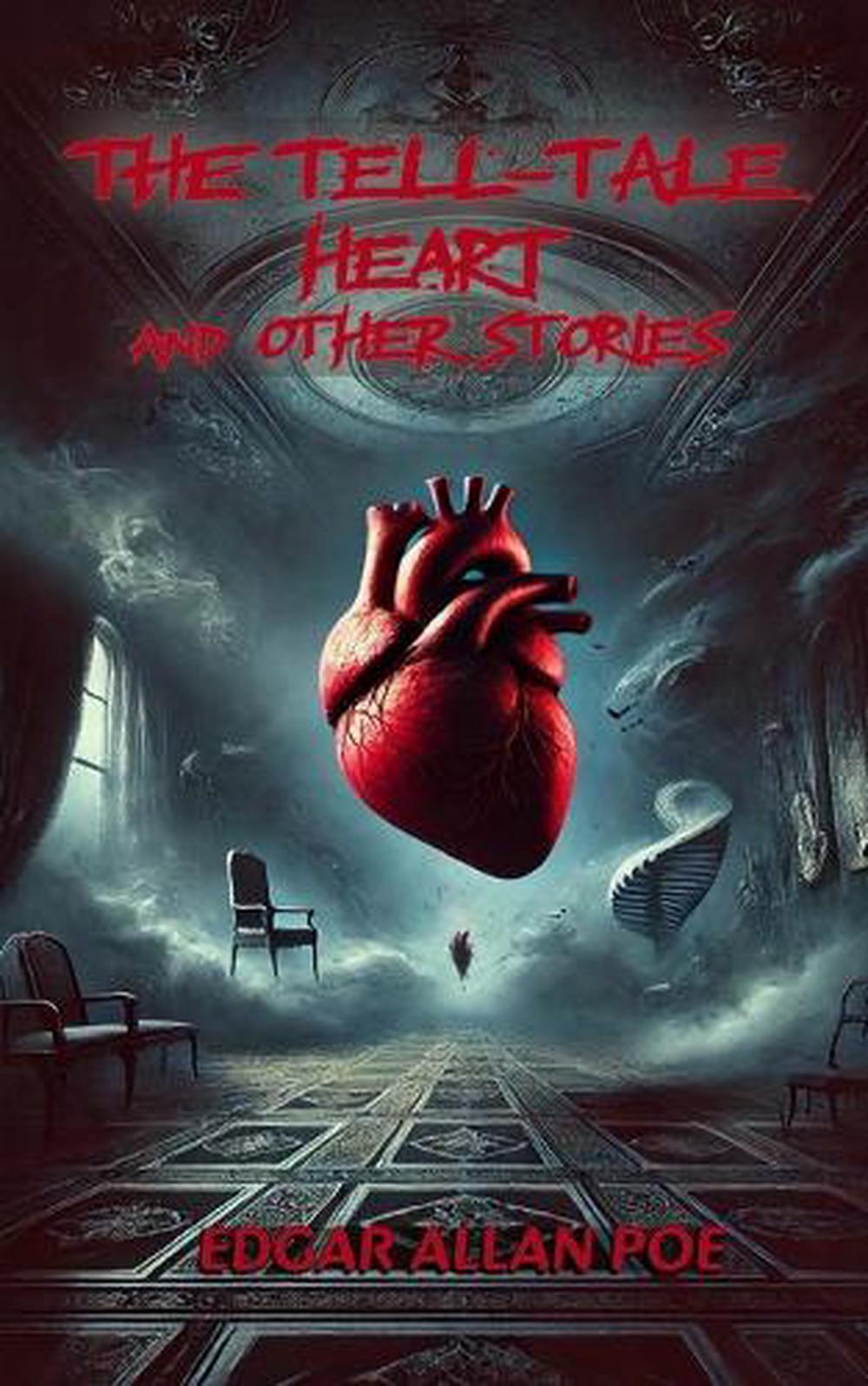 The Tell-Tale Heart and Other Stories by Edgar Allan Poe, Paperback ...