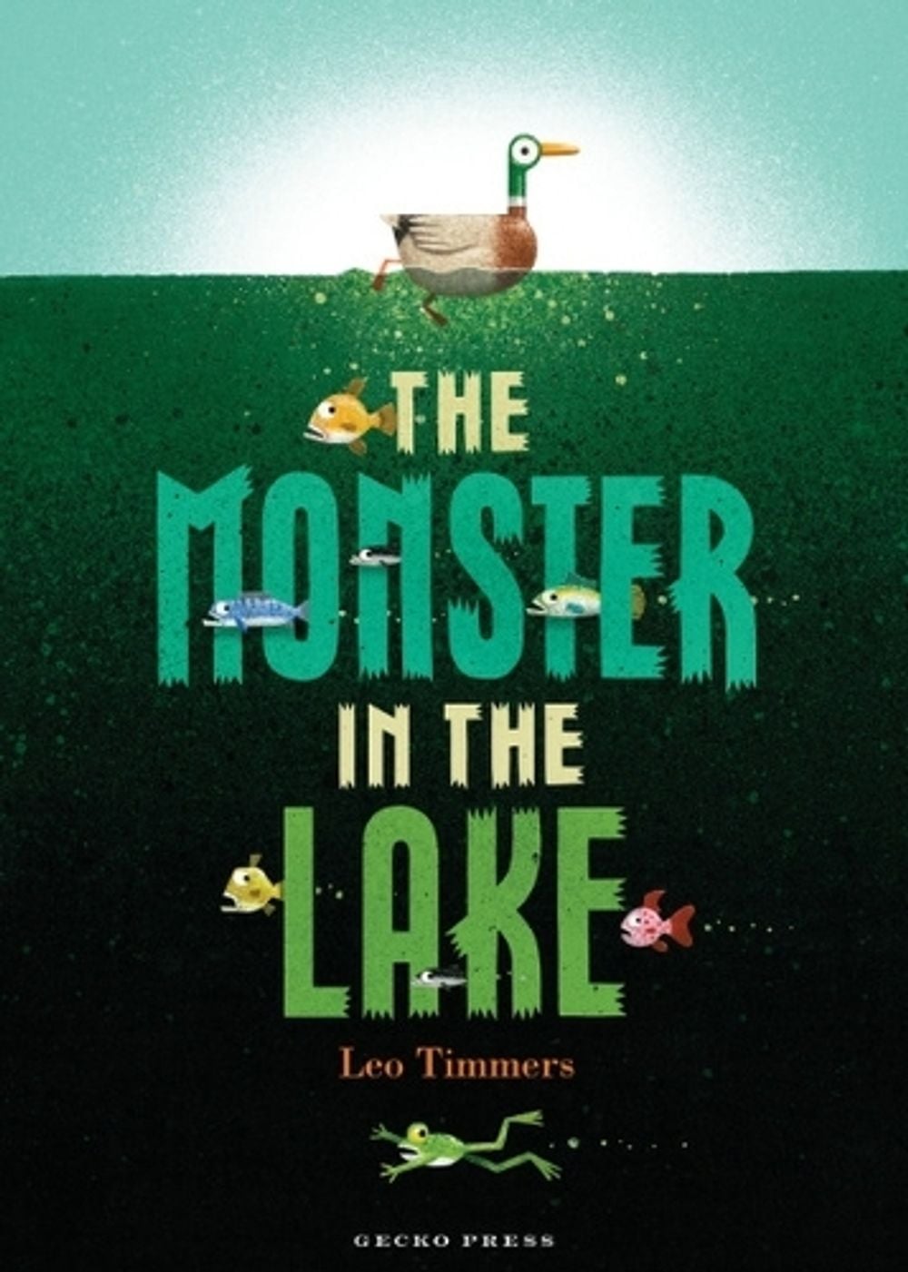 The Monster in the Lake by Leo Timmers - ISBN: 9798348050580