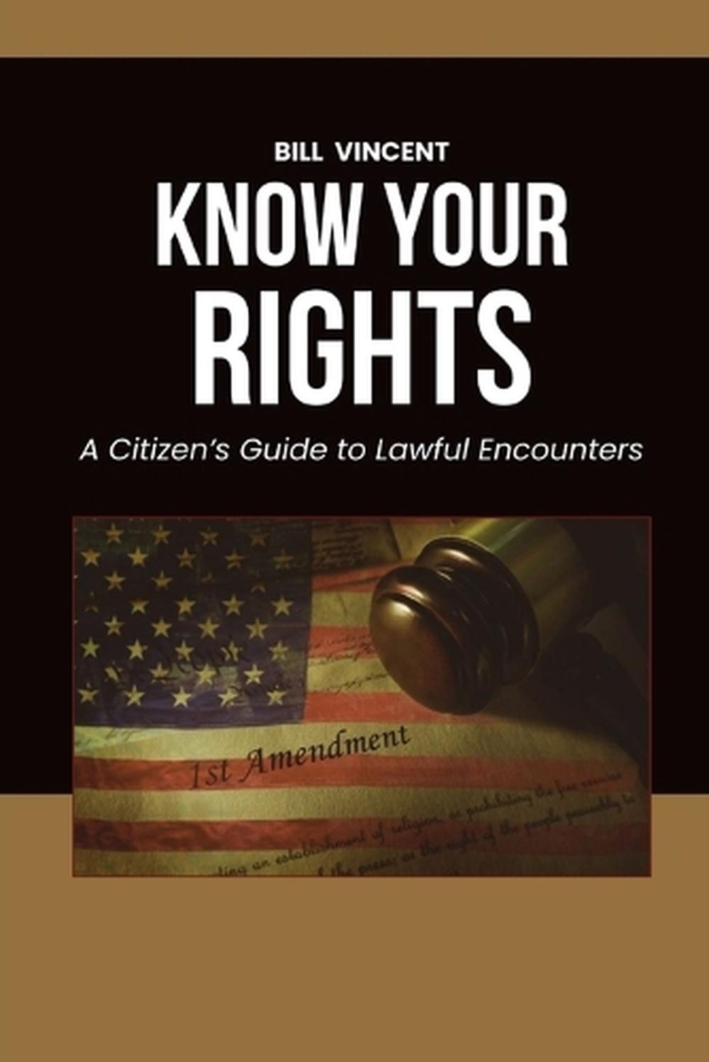 Know Your Rights by Bill Vincent, Paperback, 9798348132781 | Buy online ...